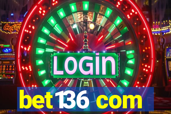 bet136 com