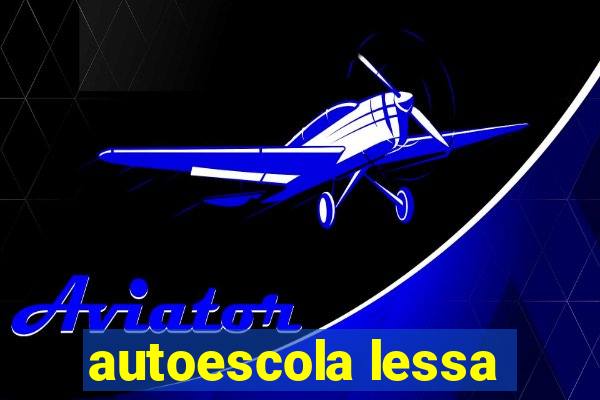 autoescola lessa