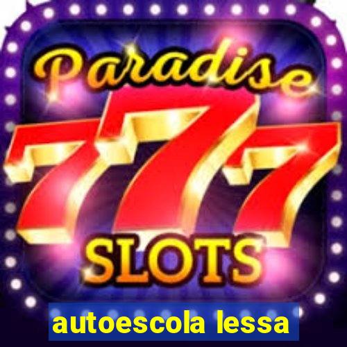 autoescola lessa
