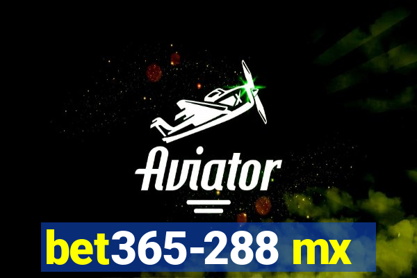 bet365-288 mx