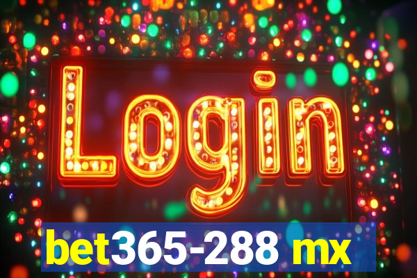bet365-288 mx