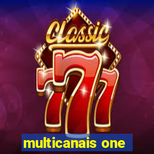 multicanais one