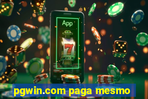pgwin.com paga mesmo