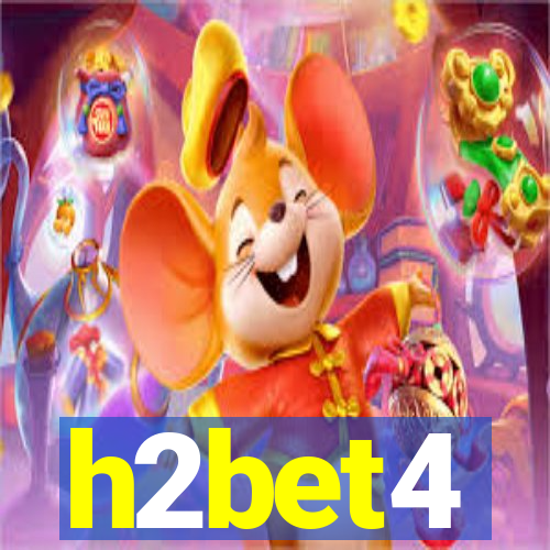 h2bet4
