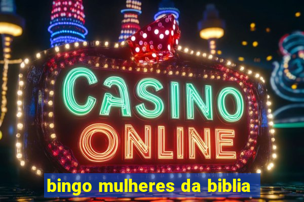 bingo mulheres da biblia
