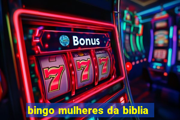 bingo mulheres da biblia