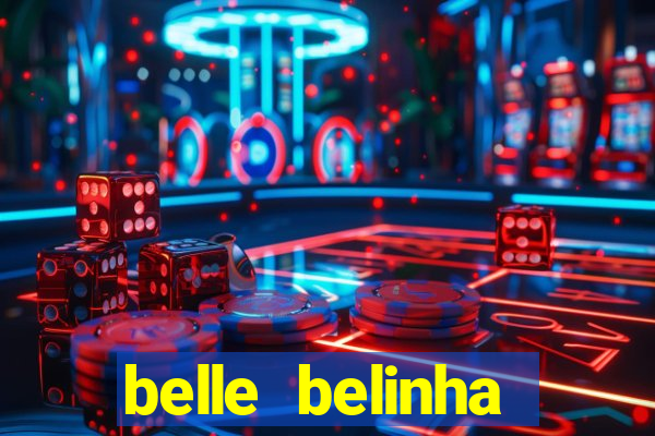 belle belinha privacy vazados