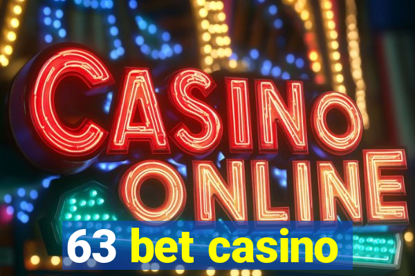 63 bet casino