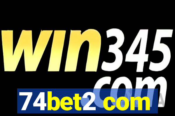 74bet2 com