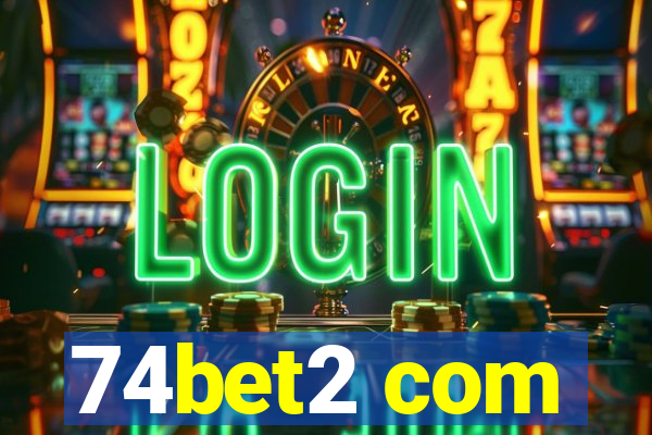 74bet2 com