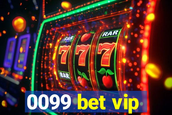 0099 bet vip