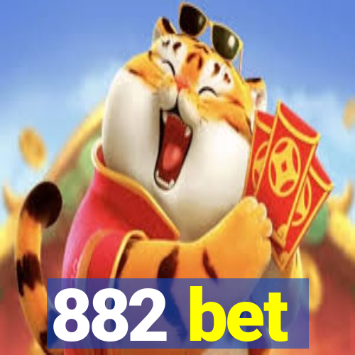 882 bet