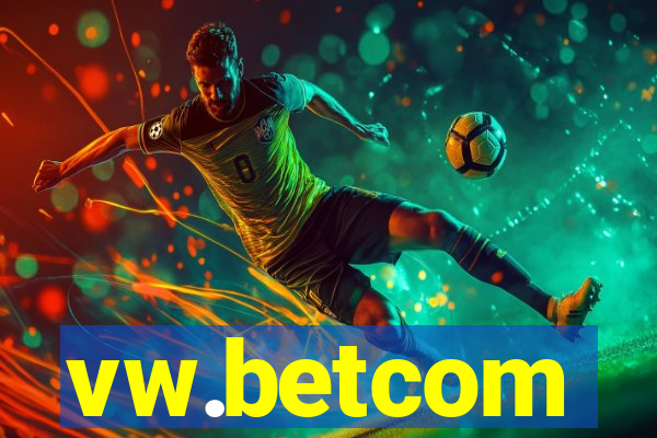 vw.betcom