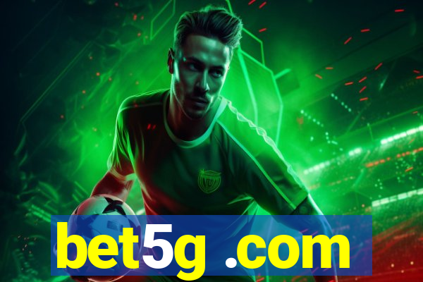 bet5g .com