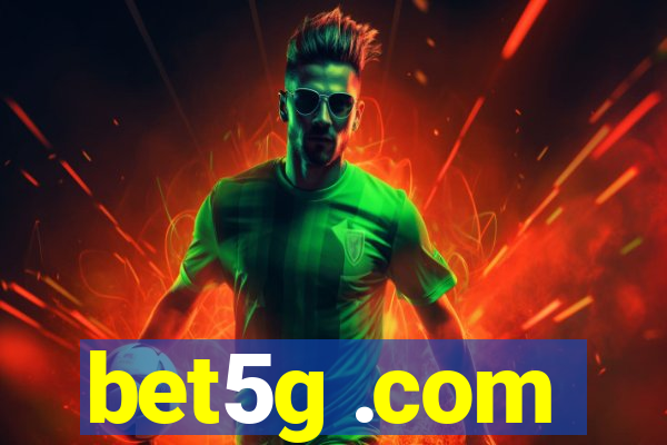 bet5g .com