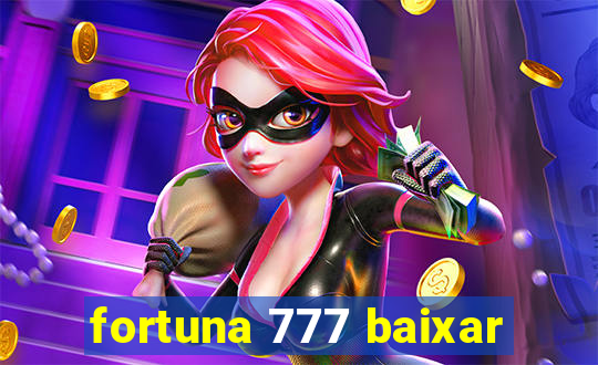 fortuna 777 baixar