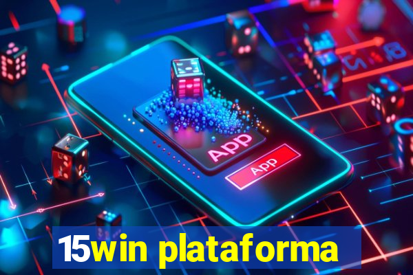15win plataforma
