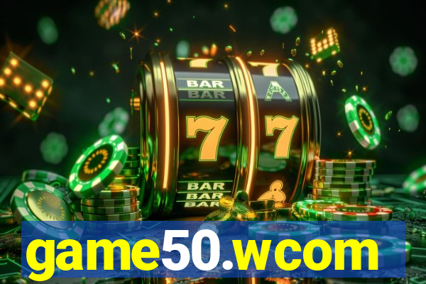 game50.wcom