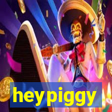 heypiggy