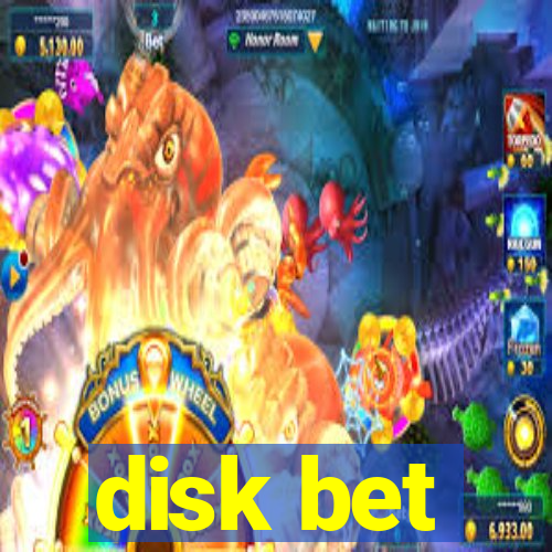 disk bet