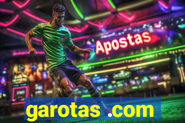 garotas .com