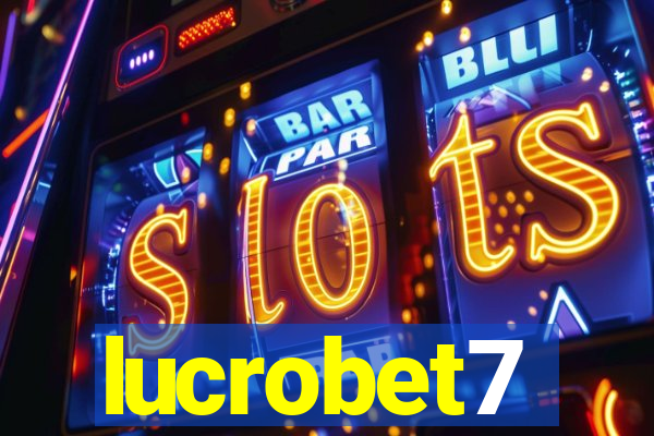 lucrobet7