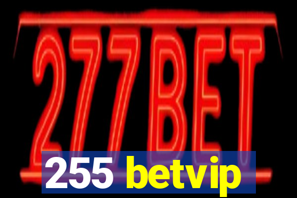 255 betvip