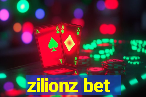 zilionz bet