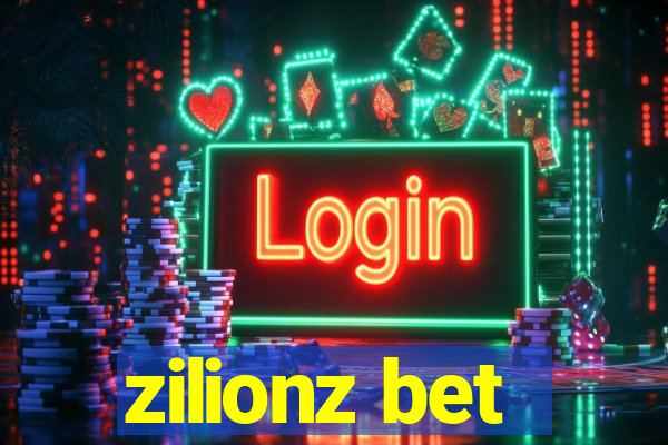 zilionz bet