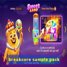 breakcore sample pack