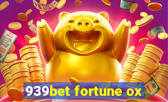 939bet fortune ox