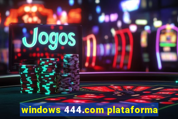 windows 444.com plataforma