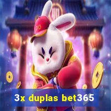 3x duplas bet365