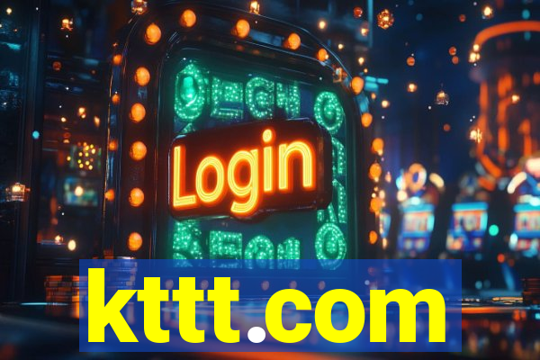 kttt.com
