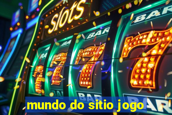 mundo do sitio jogo