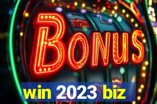 win 2023 biz