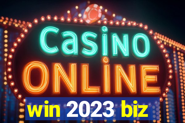 win 2023 biz