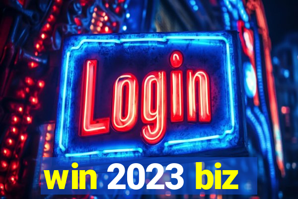 win 2023 biz