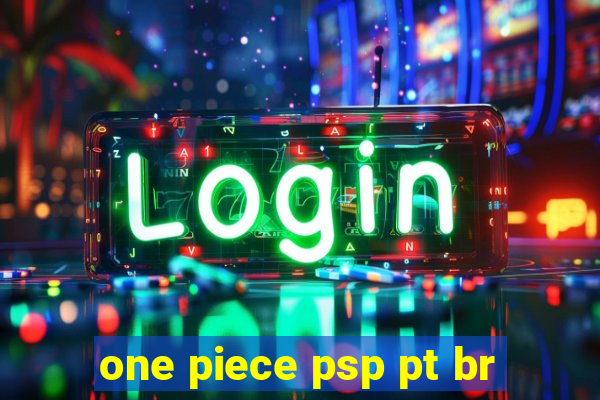 one piece psp pt br