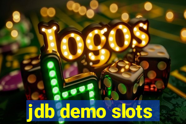 jdb demo slots