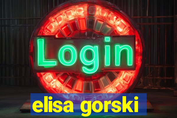 elisa gorski