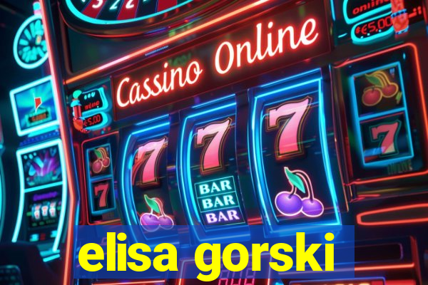 elisa gorski
