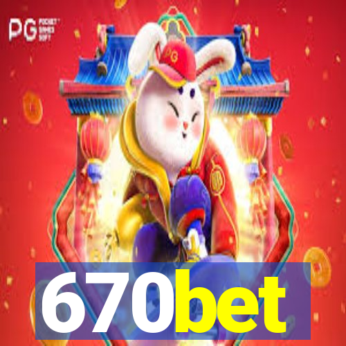 670bet