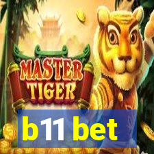 b11 bet