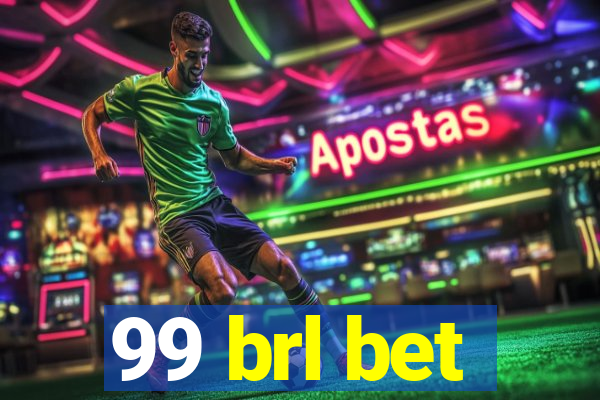 99 brl bet