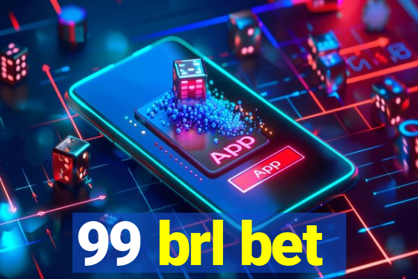 99 brl bet
