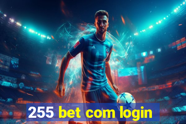 255 bet com login
