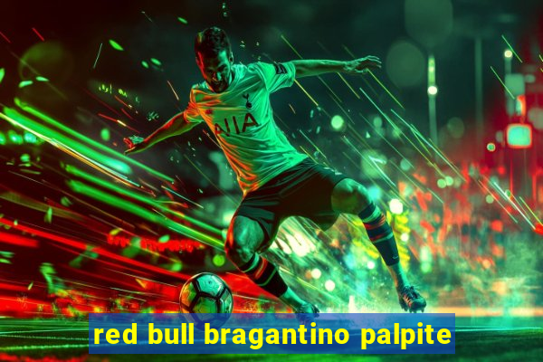 red bull bragantino palpite