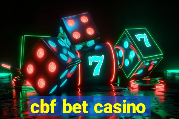 cbf bet casino