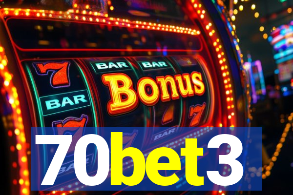 70bet3